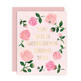 Wild Gorgeous Thing Greeting Card