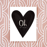 Oh My Heart Greeting Card