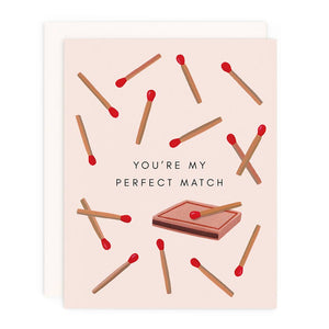 You're My Perfect Match Greeting Card